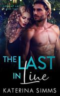 The Last in Line (Love at Last #3) by Katerina Simms