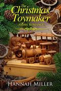 The Christmas Toymaker by Hannah Miller