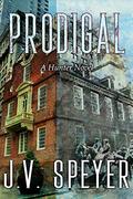 Prodigal (Hunter #4) by J.V. Speyer