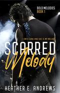 Scarred Melody by Heather E. Andrews