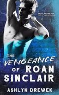 The Vengeance of Roan Sinclair by Ashlyn Drewek