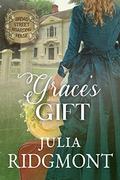 Grace's Gift by Julia Ridgmont
