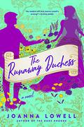 The Runaway Duchess (Duke Undone #2) by Joanna Lowell