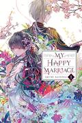 My Happy Marriage, Vol. 1 by Akumi Agitogi, Tsukiho Tsukioka
