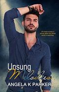 Unsung Melodies (Motion #3) by Angela K. Parker