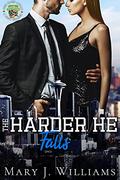 The Harder He Falls (One Pass Away: A New Season #7) by Mary J. Williams