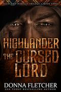Highlander The Cursed Lord by Donna Fletcher