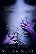 The War Between Love & Pain (Engelus #1.5) by Stella Nova