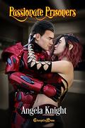 Passionate Prisoners by Angela Knight