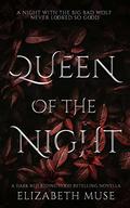 Queen of the Night (Grimm Syndicate #1) by Elizabeth Muse