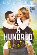 A Hundred Wishes  (Band of Sisters) by Marianne Rice