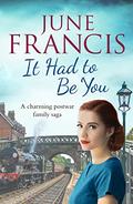 It Had To Be You by June Francis