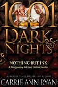 Nothing but Ink by Carrie Ann Ryan