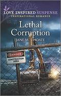 Lethal Corruption by Jane M. Choate