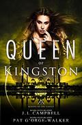 Queen of Kingston (Queens of the Castle #5) by J.L. Campbell