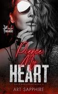 Pierce My Heart: (Rule Breakers #4) by Art Sapphire