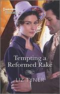 Tempting a Reformed Rake by Liz Tyner