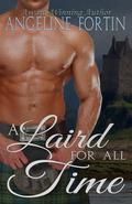 A Laird for all Time by Angeline Fortin