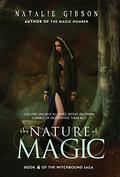 The Nature of Magic (Witchbound #4) by Natalie Gibson