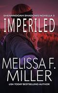 Imperiled (Shenandoah Shadows #5) by Melissa F. Miller
