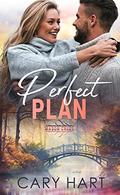 Perfect Plan (Mason Creek #14) by Cary Hart
