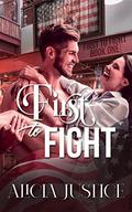 First to Fight (First to Fight #1) by Alicia Justice
