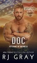 Doc: A Military Romance (Veterans of Valhalla #4) by R.J. Gray