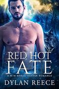 Red Hot Fate (Darlington Pack #1) by Dylan Reece
