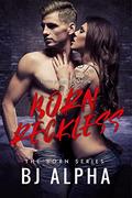 Born Reckless by B.J. Alpha