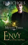 Envy and other Cravings by T.J. Nichols