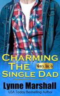 Charming the Single Dad (Mercy, Inc. #6) by Lynne Marshall