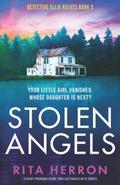 Stolen Angels (Detective Ellie Reeves #5) by Rita Herron