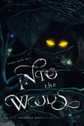 Into The Woods: A Monster Anthology by Dana Isaly