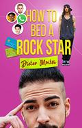 How to Bed a Rock Star (The Light Hearts Trilogy #2) by Dieter Moitzi
