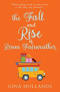 The Fall and Rise of Ronni Fairweather by Gina Hollands