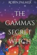 The Gamma's Secret Witch by Robin Palmer