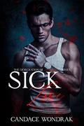 Sick Love by Candace Wondrak