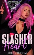 Slasher Heart (Lapland Underground) by Holly Bloom