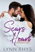 Scars on My Heart by Lynn Rhys