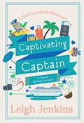 Captivating Captain (Sabina Island Romance #4) by Leigh Jenkins