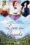Love in Creede (Cowboys and Angels Romance Collection #3) by Gemma Stuart