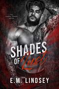 Shades of Lust by E.M. Lindsey