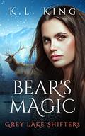 Bear's Magic (Grey Lake Shifters #4) by K.L. King