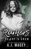 Rumors (The Cat's Crew Trilogy #1) by A.J. Macey