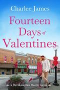 Fourteen Days of Valentines (Northampton Hearts #2) by Charlee James
