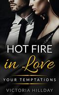 Hot Fire In Love 2: Fascinates Your Desire (Hot Fire in Love #2) by Victoria Hillday
