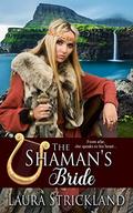 The Shaman's Bride (The Viking Brides #2) by Laura Strickland