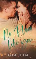 No Place Like You by Gia Kim