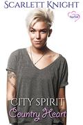 City Spirit, Country Heart by Scarlett Knight
