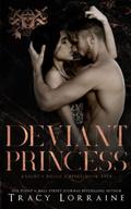 Deviant Princess by Tracy Lorraine